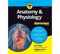 Erin Odya Maggie A. Norris Anatomy & Physiology For Dummies (Tapa blanda)
