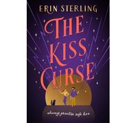 Erin Sterling The Kiss Curse (Tapa blanda) Graves Glen