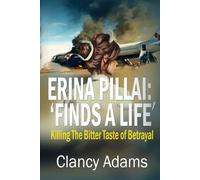 Erina Pillai:'Finds a Life'