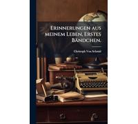 Erinnerungen aus meinem Leben, Erstes Bändchen.