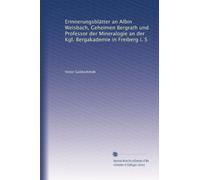 Erinnerungsblätter an Albin Weisbach, Geheimen Bergrath und Professor der Mineralogie an der Kgl. Bergakademie in Freiberg i. S