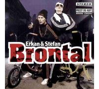 Erkan & Stefan - Brontal