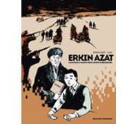 Erkin Azat Lanceur Dalerte Des Camps Ouïghours (ebook)