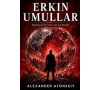ERKIN UMULLAR, Destroyed by time, but not broken