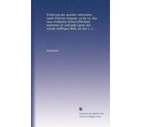 Erklärung der wunder-seltzamen Land-Charten Utopiae, so da ist, das neu-entdeckte Schlarraffenland, worinnen all und jede Laster der schalk-hafftigen ... ... aufs deutlichste beschrieben ......