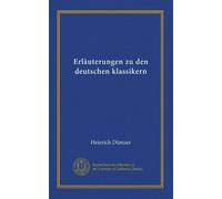Erläuterungen zu den deutschen klassikern (v. 19,25,32)