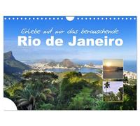 Erlebe mit mir das berauschende Rio de Janeiro (Wandkalender 2026 DIN A4 quer), CALVENDO Monatskalender: Rio de Janeiro ist eine berühmte brasilianische Küstenmetropole
