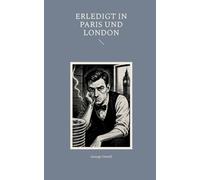 Erledigt in Paris und London