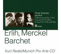 Erlih, Merckel et Barchet jouent Bach.