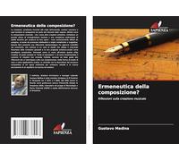 Ermeneutica della composizione?