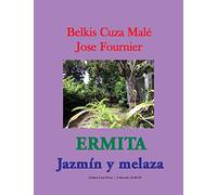 Ermita. Jazmín y melaza
