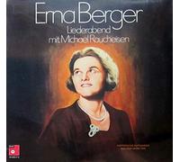 Erna Berger - Erna Berger , - Liederabend Mit Michael Raucheisen (Historische Aufnahmen Aus Dem Jahre 1944) - BASF - 10 22317-5