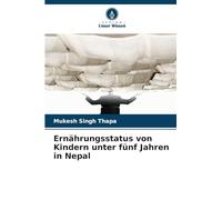 Ernährungsstatus von Kindern unter fünf Jahren in Nepal