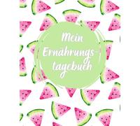 Ernährungstagebuch zum Abnehmen - 101 Tage für mehr Gesundheit, Leichtigkeit & Motivation: Tracke täglich deine Mahlzeiten, Kalorien, Makronährstoffe ... persönlichen Challenges und Platz für Ziele.