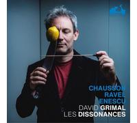 Les Dissonances David Grimal - Chausson Poeme - Ravel Tzigane - En