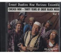 Ernest Dawkins New H - Chicago Now - Thirty Years of Great Blac