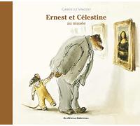 Ernest et Célestine au musée: Nouvelle édition cartonnée