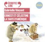 Ernest Et Célestine - La Tante Damérique (audiolibro)
