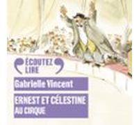 Ernest Et Célestine - Le Cirque (audiolibro)