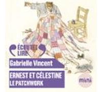 Ernest Et Célestine - Le Patchwork