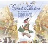 Ernest Et Célestine - Le Voyage En Charabie (ebook)