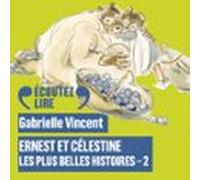 Ernest Et Célestine - Les Plus Belles Histoires (tome 2) (audiolibro)