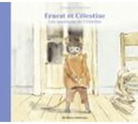 Ernest Et Célestine - Les Questions De Célestine (ebook)