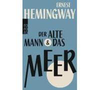 Ernest Hemingway Der alte Mann und das Meer (Tapa blanda)