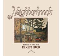 Ernest Hood Neighborhoods: Memories of Time Past (CD) Album