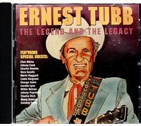 Ernest Tubb & Friends - Legend & The Legacy