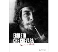 Ernesto Che Guevara. Tú y todos (Contemporanea)