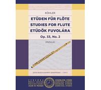 Ernesto kohler : etuden fur flote - studies for flute n_2 op. 33, no. 2 - flute traversiere