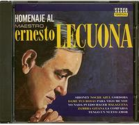 Ernesto Lecuona - Homenaje Al