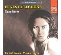 Ernesto Lecuona: Piano Works by Cristiana Pegoraro