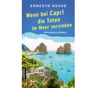 Ernesto Rosso Wenn bei Capri die Toten im Meer versinken: Kriminal (Tapa blanda)