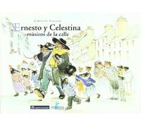 ERNESTO Y CELESTINA MUSICOS DE LA CALLE (MOMO)