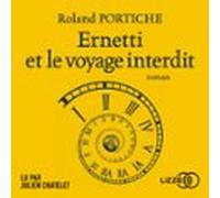 Ernetti Et Le Voyage Interdit (audiolibro)