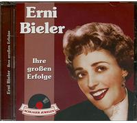 Erni Bieler - Schlagerjuwelen-Ihre Gros