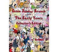 Ernie Brunch the Early Years: Collector's Edition (Ernie and the Piranha Club Sunday Brunch Collector's Editions)