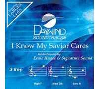 Ernie Haase & Signature Sound - I Know My Savior Cares [Accompaniment/Performance Track]