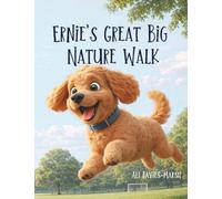 Ernie’s Great Big Nature Walk