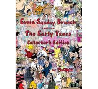 Ernie - The Early Years: Collector's Edition (Ernie and the Piranha Club Sunday Brunch Collector's Editions)
