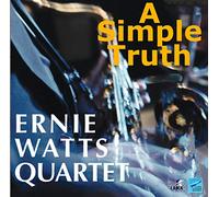 Ernie Watts Quartet - A Simple Truth