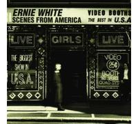 Ernie White - Scenes from America