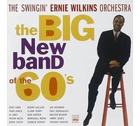 Ernie Wilkins Orchestra - The Swingin' Ernie Wilkins Orchestra: The Big New Band Of The 60's
