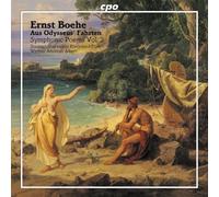 Ernst Boehe: Aus Odysseus' Fahrten, Symphonic Poems Vol. 2 by Rheinland-Pfalz State Philharmonic Orchestra