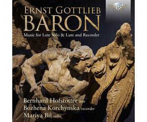 Ernst Gottlieb B Ernst Gottlieb Baron: Music for Lute Solo & Lute and Reco (CD)