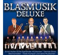 Ernst Hutter & die Egerländer Musikanten - Blasmusik Deluxe - Die 20 großen Hits