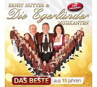 Ernst Hutter & die Egerländer Musikanten - Das Beste aus 15 Jahren