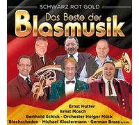 Ernst Hutter & Die Egerländer Musikanten - Das Beste der Blasmusik - Schwarz rot gold (30 Hits Made in Germany)